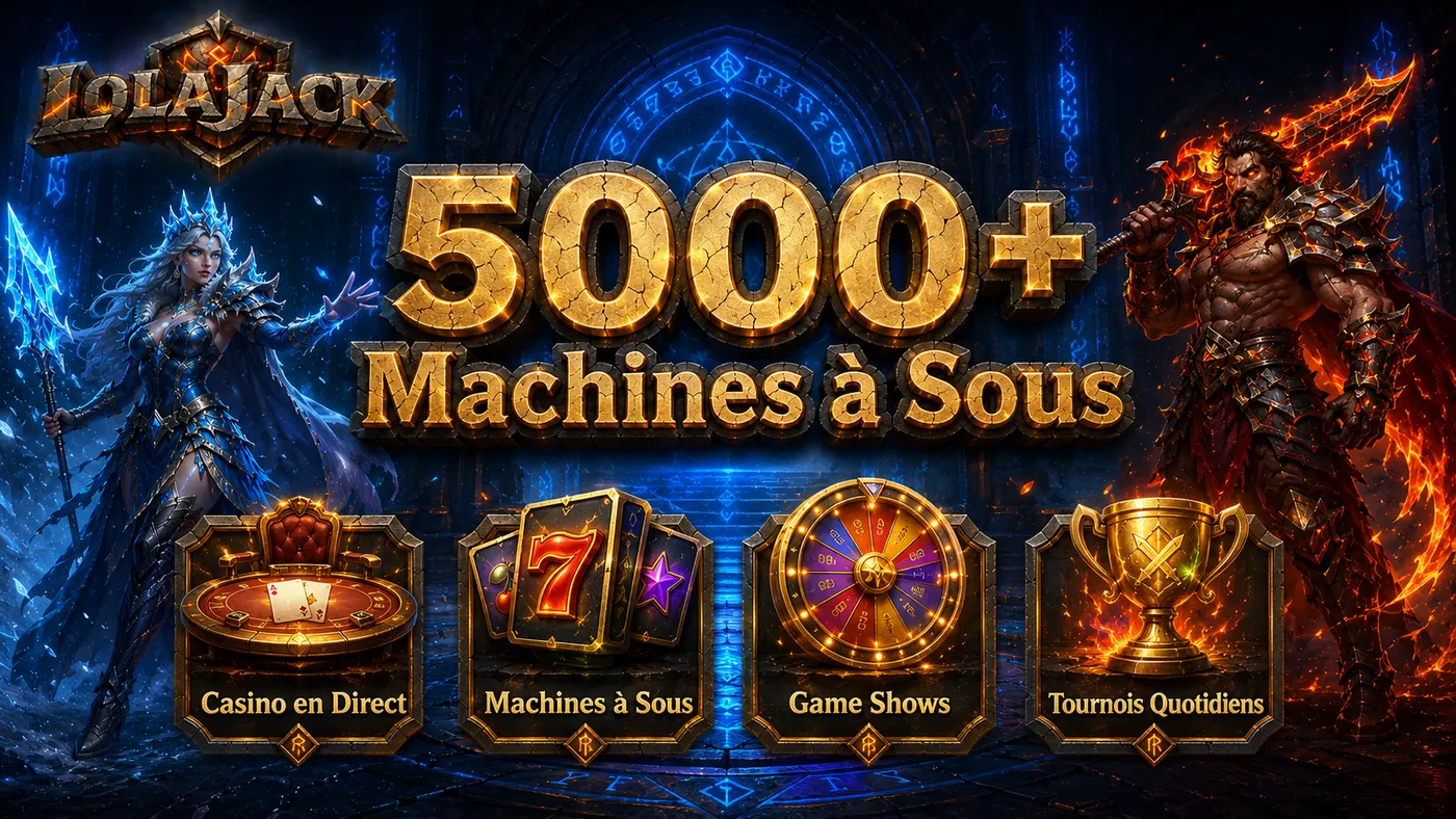 Plus de 5000 machines à sous, casino en direct, game shows et tournois quotidiens chez LolaJack